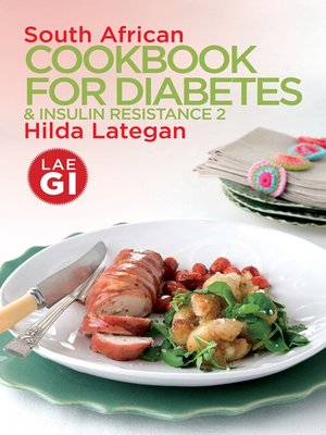 cover image of South African Cookbook for Diabetes & Insulin Resistance 2